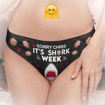 Sorry It's Shark Week - Personalized Photo Women's Low-Waisted Brief