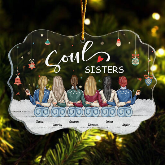 Soul Sisters - Personalized Acrylic Ornament - Christmas, New Year Gift For Sisters, Sistas, Besties, Soul Sisters