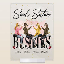Soul Sisters - Personalized Acrylic Plaque - Birthday, Decoration Gift For Besties, Soul Sisters, Sistas, Bff, Friends