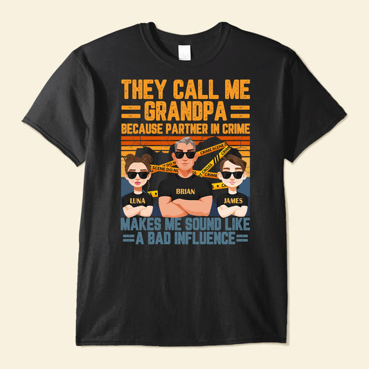 Sound Like A Bad Influence - Personalized Shirt