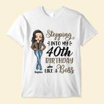 Stepping Into My 30Th, 40Th,50Th Birthday - Personalized Shirt - BirthdayGift For Girl, Woman,Queen