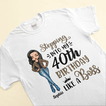 Stepping Into My 30Th, 40Th,50Th Birthday - Personalized Shirt - BirthdayGift For Girl, Woman,Queen