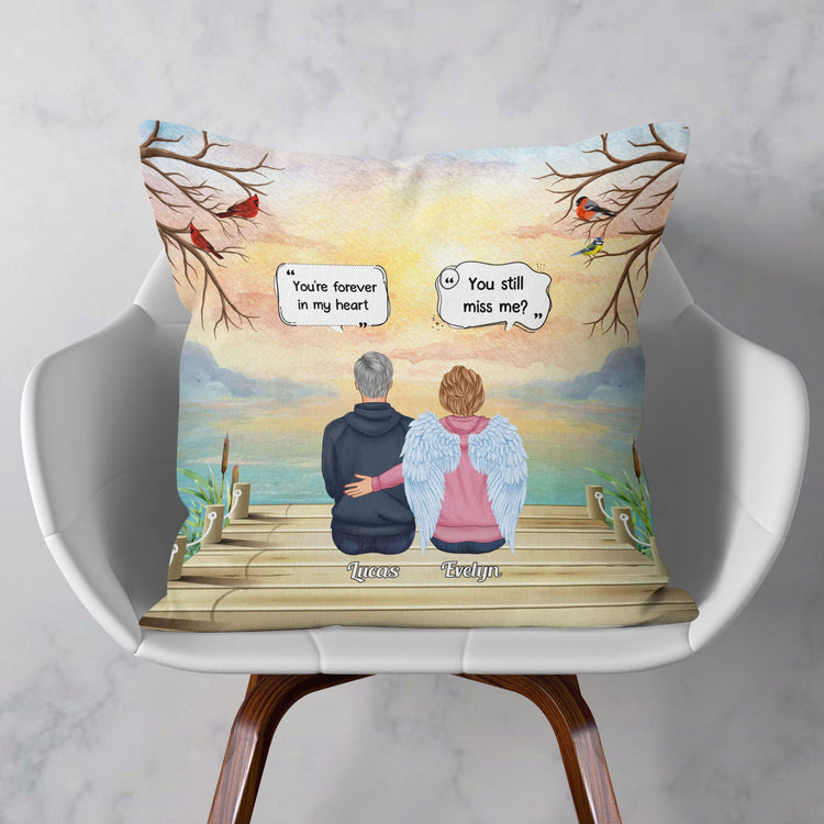 Still Miss Me? - Personalized Pillow - Memorial, Loving Gift For Family With Loss Ones, Siblings, Parents, Children, Grandkids