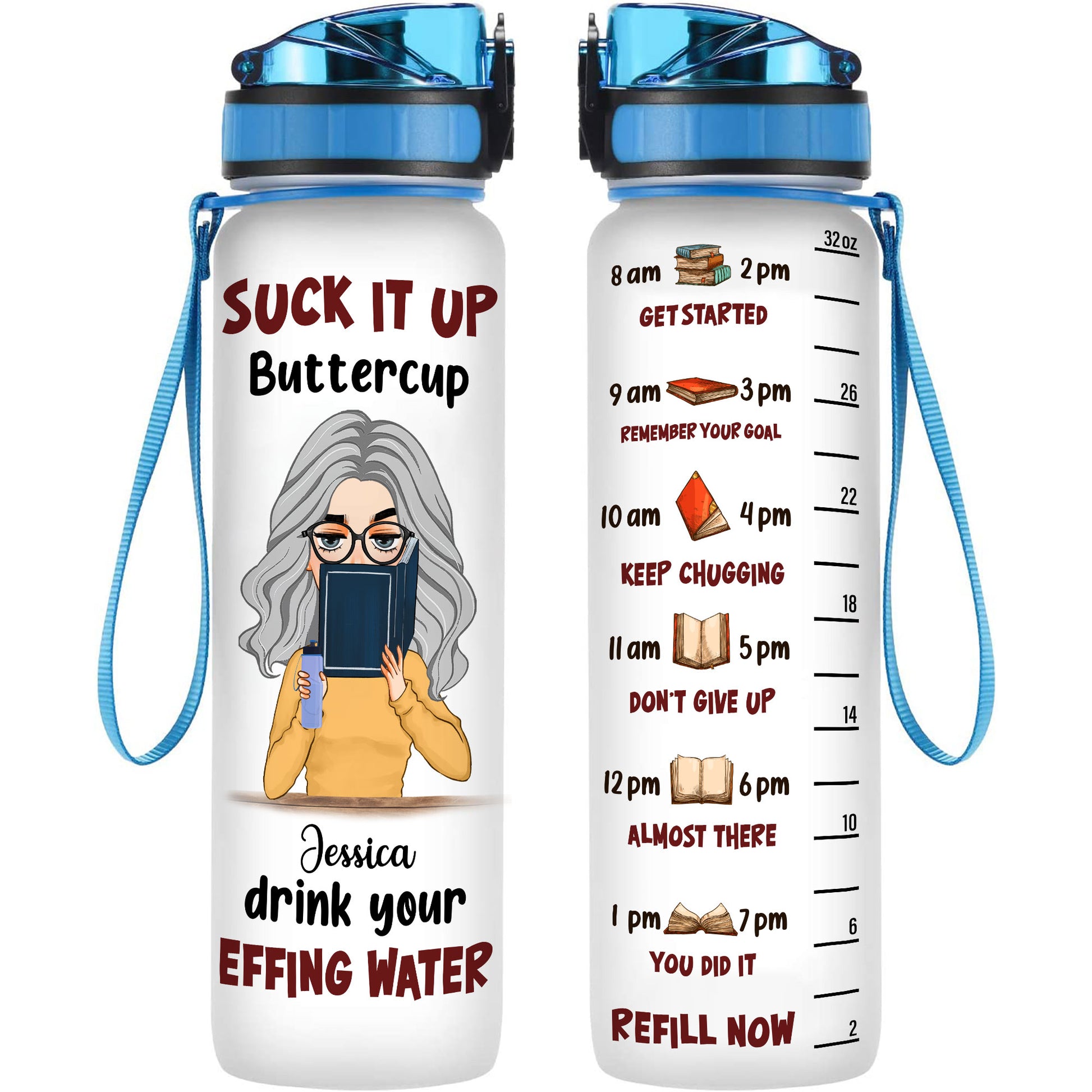 Suck It Up Buttercup  - Personalized Water Tracker Bottle  - Birthday, Funny  Gift For Her, Girl, Woman, Book Lovers, Book Worm