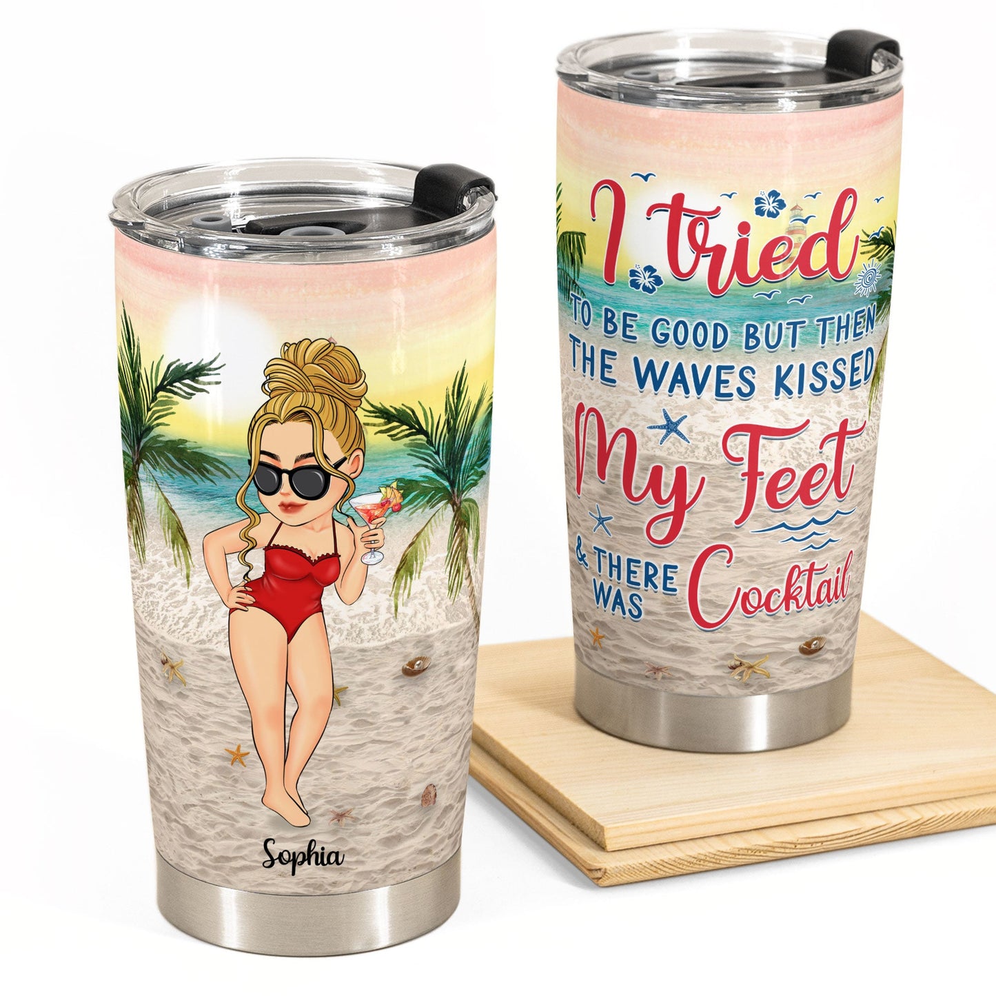Summer Beach - I Tried To Be Good - Personalized Tumbler Cup - Birthday, Funny, Summer, Vacation Gift For Her, Girl, Woman, Beach Lovers, Nature Lover 