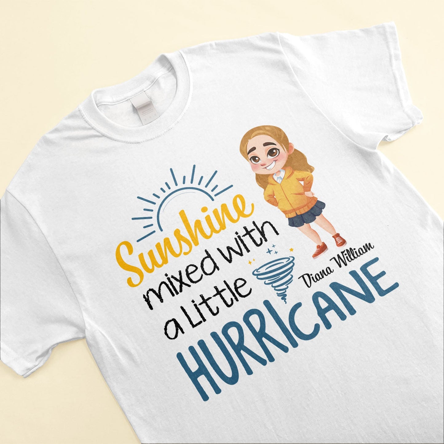 Sunshine Mixed With A Little Hurricane - Personalized Shirt