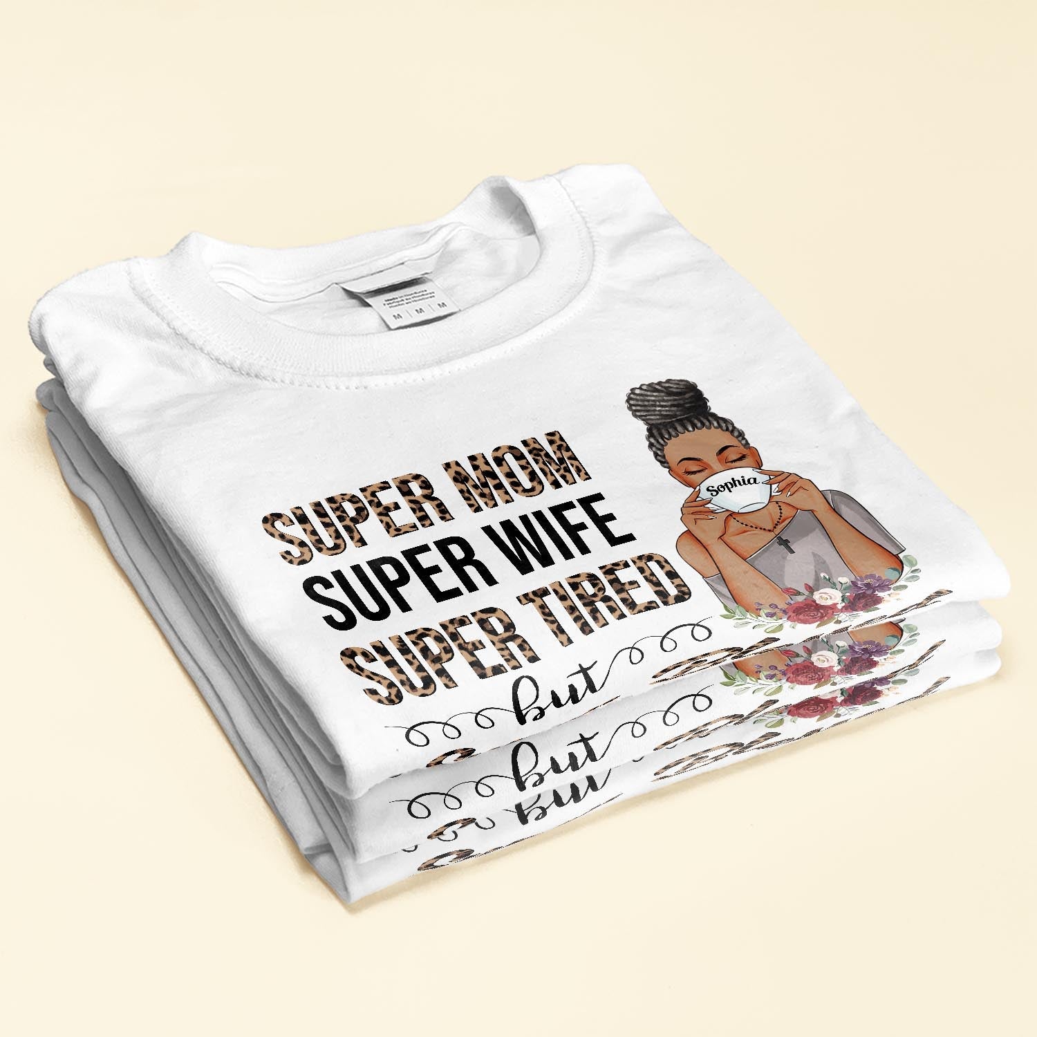 Super Mom, Super Wife, Super Tired - Personalized Shirt - Birthday, Mother's Day Gift For Mom, Wife, Mother