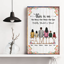 This Is Us, Our Story-Our Home-Our Love - Personalized Poster/Wrapped Canvas