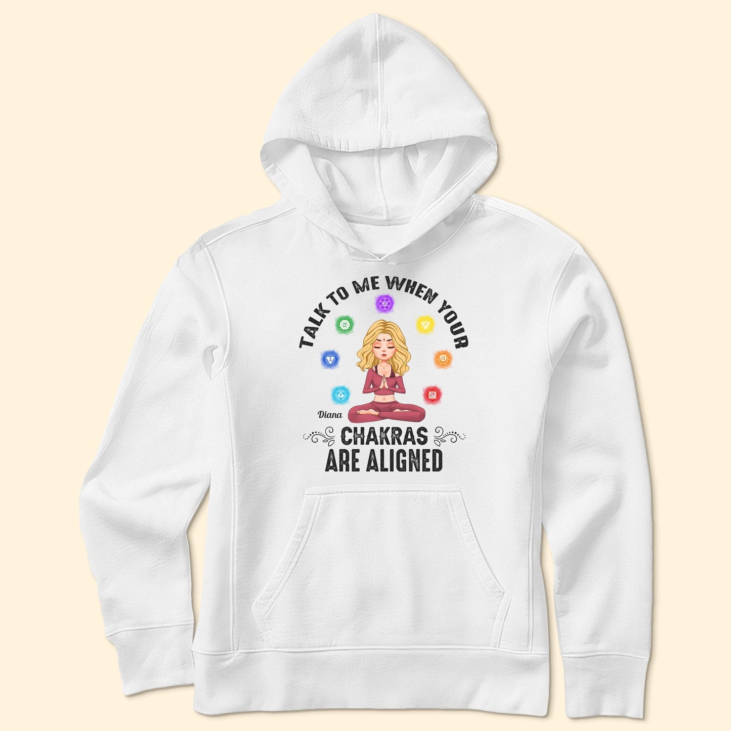 Talk To Me When Your Chakras Are Aligned Yoga - Personalized Shirt