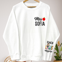 Teach Love Inspire - Personalized Sweatshirt