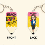 Teach Love Inspire Teacher Pencil Shaped - Personalized Acrylic Keychain