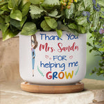 Thank You For Helping Me Grow - Personalized Ceramic Plant Pot With Tray