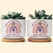 Thank You For Helping Me Grow, Boss - Personalized Ceramic Plant Pot With Tray