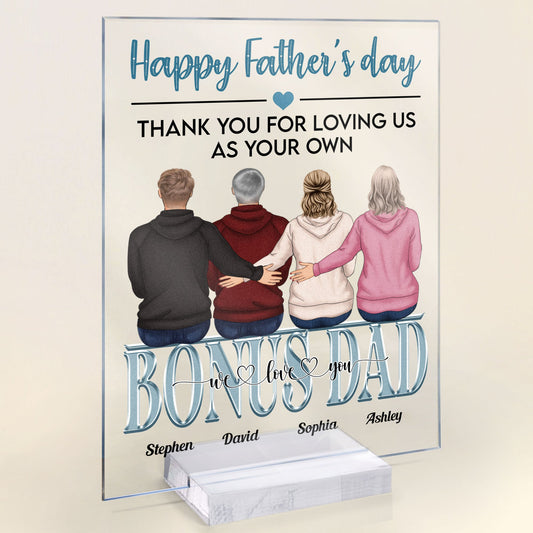 Thank You For Loving Us As Your Own - Personalized Acrylic Plaque - Father's Day, Birthday Gift For Step Father, Bonus Dad