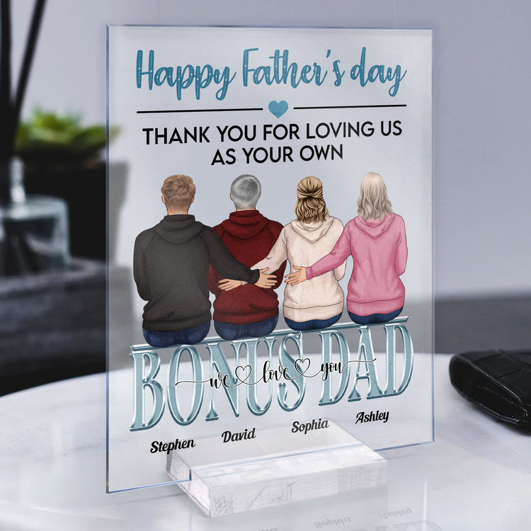 Thank You For Loving Us As Your Own - Personalized Acrylic Plaque - Father's Day, Birthday Gift For Step Father, Bonus Dad