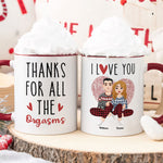 Thanks For All The Orgasms - Personalized Accent Mug