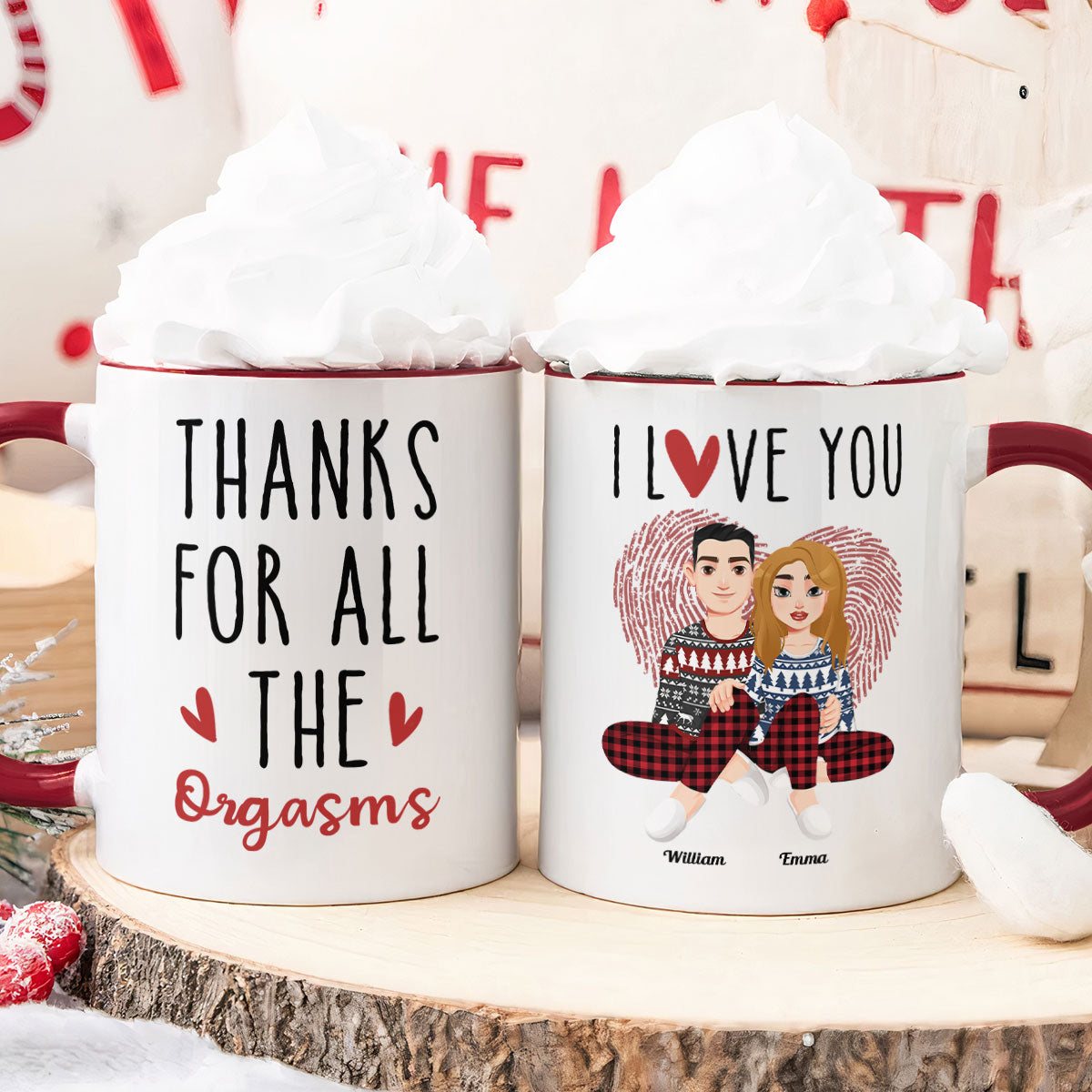 Thanks For All The Orgasms - Personalized Accent Mug