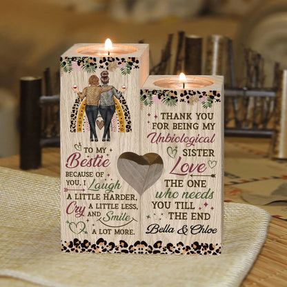 Thanks For Being My Unbiological Sister - Personalized Wood Candle Holder - Birthday, Heartwarming Gift For Besties, Friends, Soul Sisters, BFFs