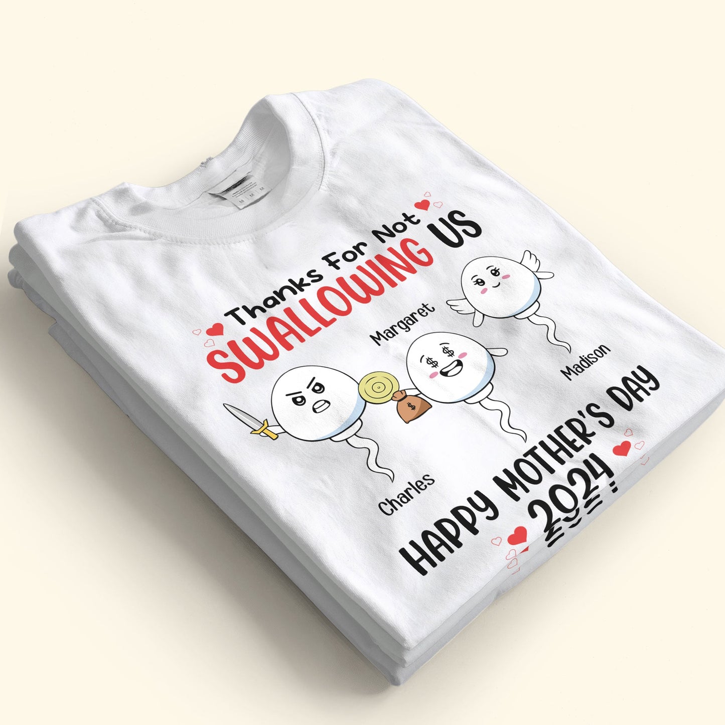 Thanks For Not Swallowing Us Happy Mother's Day 2024 - Personalized Shirt