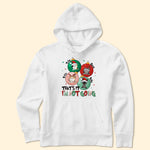 That's It I'm Not Going - Personalized Shirt