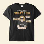 That's What I Do I Drink I Hate People - Personalized Shirt - Funny Birthday Gift For Husband, Dad, Friends, Alcoholic