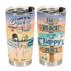 The Beach Is My Happy Place - Personalized Tumbler Cup