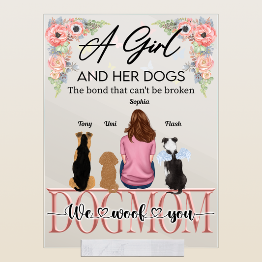 The Bond Between A Girl And Her Dogs - Personalized Acrylic Plaque