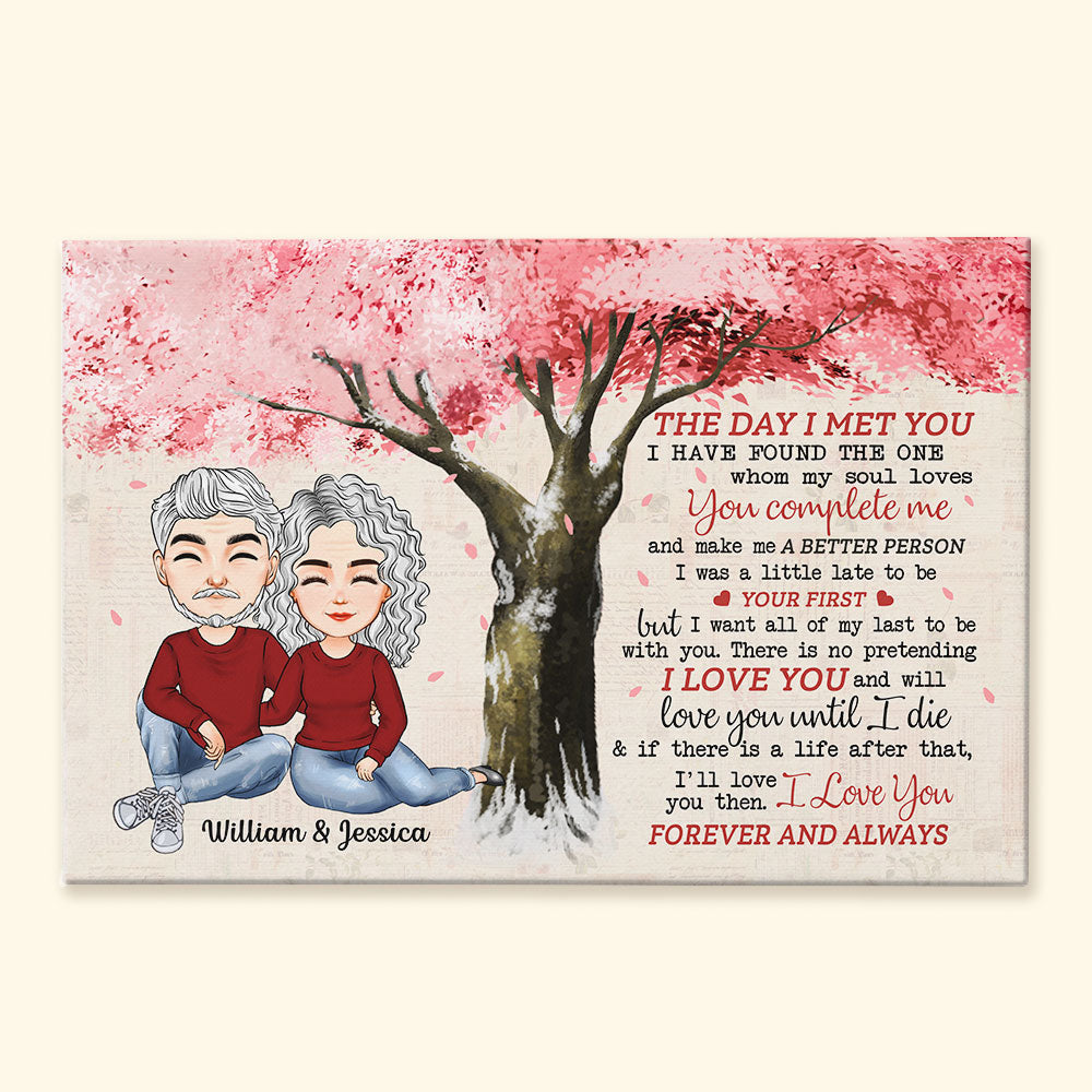 The Day I Met You - Personalized Poster/Canvas - Anniversary, Valentine, Birthday Gift For Life Partner, Husband & Wife, Couples