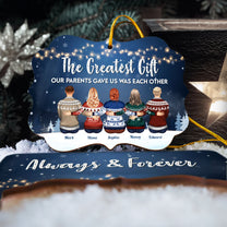 The Greatest Gift From Our Parents - Personalized Wooden Card With Pop Out Ornament - Christmas, Birthday, Loving Gift For Siblings, Brothers & Sisters