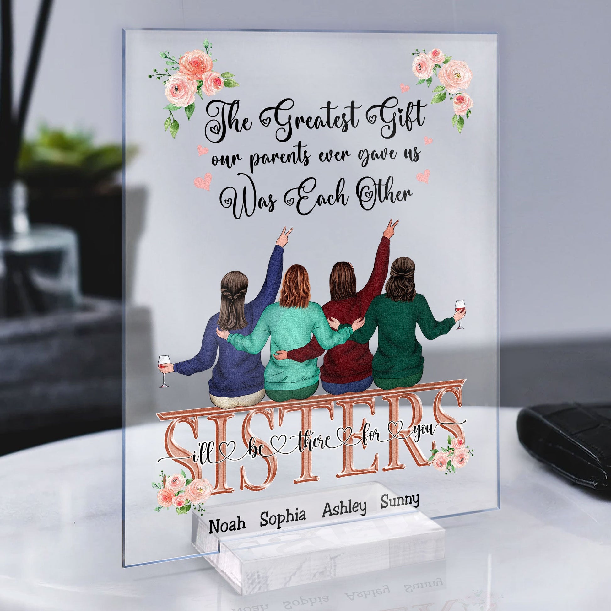 https://macorner.co/cdn/shop/products/The-Greatest-Gift-Our-Parents-Ever-Gave-Us-Was-Each-Other-Personalized-Acrylic-Plaque-Gift-For-Sisters-_3.jpg?v=1649935491&width=1946