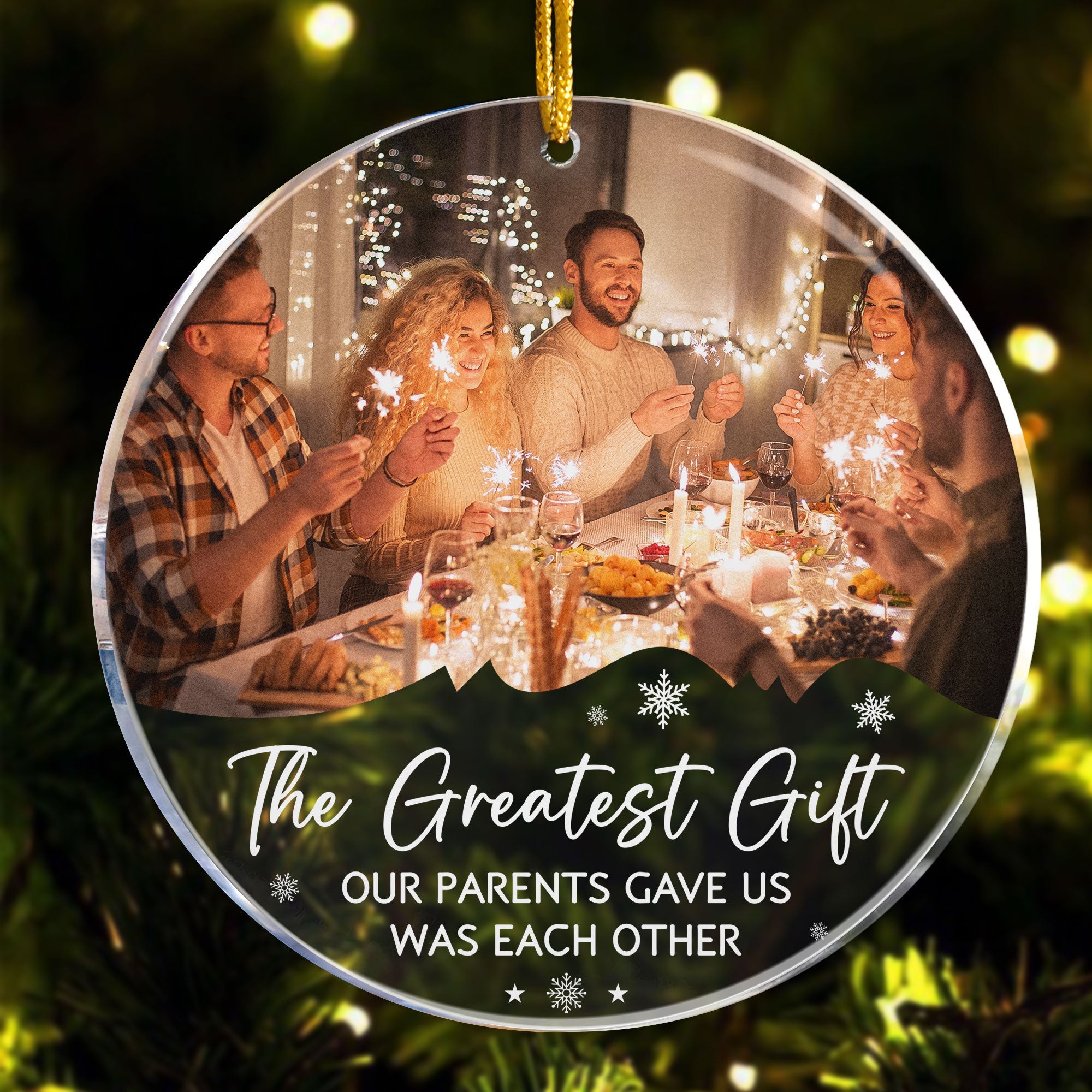 The Greatest Gift Our Parents Gave Us - Personalized Acrylic Photo Ornament