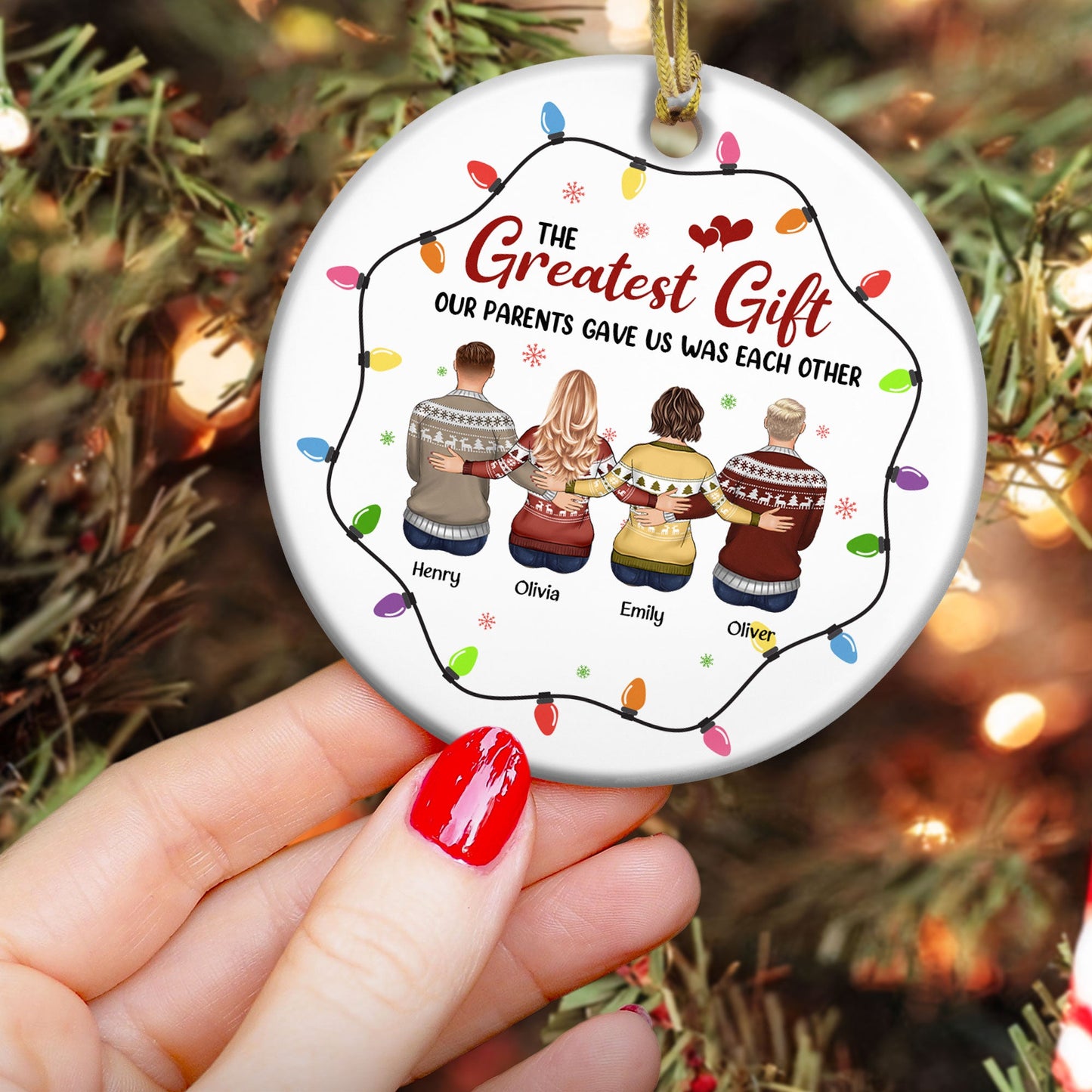 The Greatest Gift Our Parents Gave Us - Personalized Ceramic Ornament