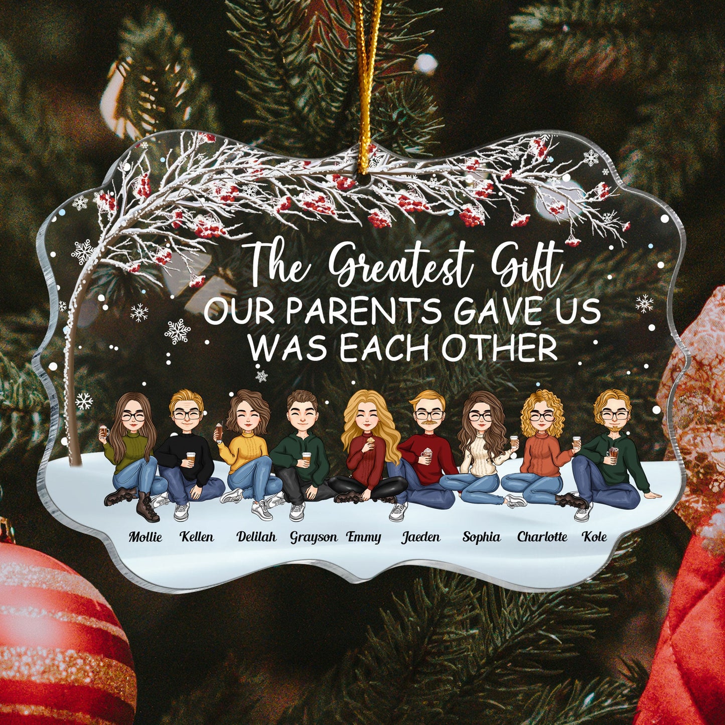 The Greatest Gift Our Parents Gave Us Was Each Other - Cartoon Version - Personalized Acrylic Ornament - Christmas, New Year Gift For Family, Sisters, Brothers, Siblings