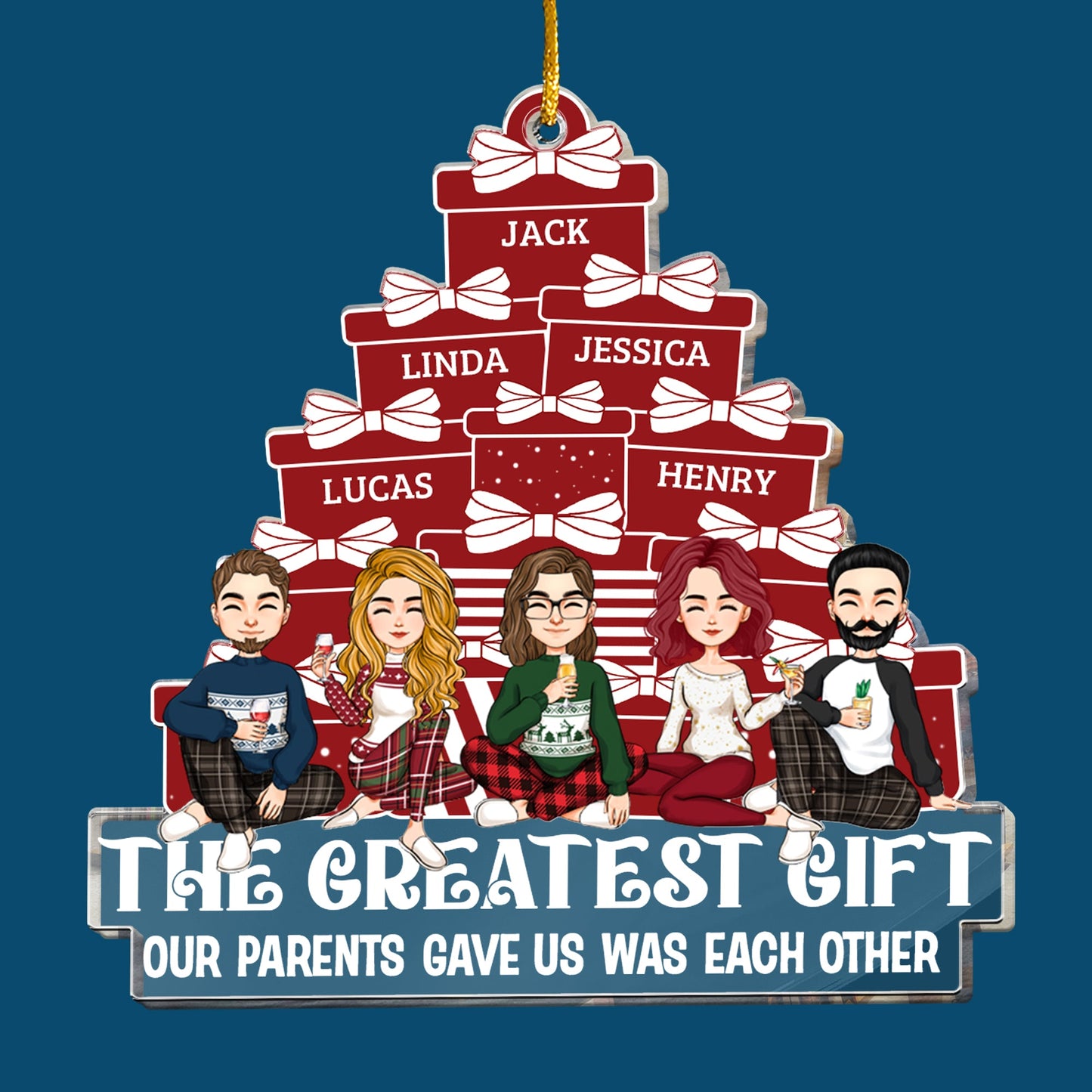 The Greatest Gift Our Parents Gave Us Was Each Other - Personalized Acrylic Ornament