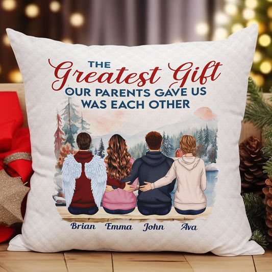 The Greatest Gift We Got - Personalized Pillow