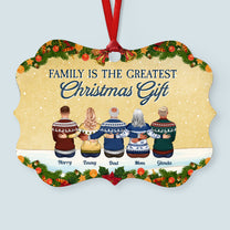The Greatest Gifts Are Not Wrapped In Paper But In Love - Personalized Aluminum Ornament - Christmas Gift Family Ornament For Mom, Dad, Siblings