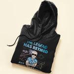 The Legend Has Retired Not My Problem Anymore - Personalized Shirt