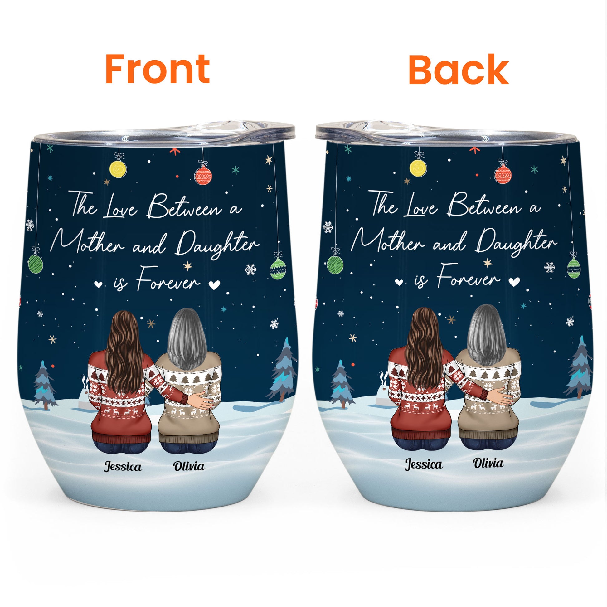 https://macorner.co/cdn/shop/products/The-Love-Between-A-Mother-And-Daughter-Is-Forever-Personalized-Wine-Tumbler-Christmas-Loving-Gift-For-Other-Mom-Nana-Daughters-Son-Children-3.jpg?v=1667187860&width=1946