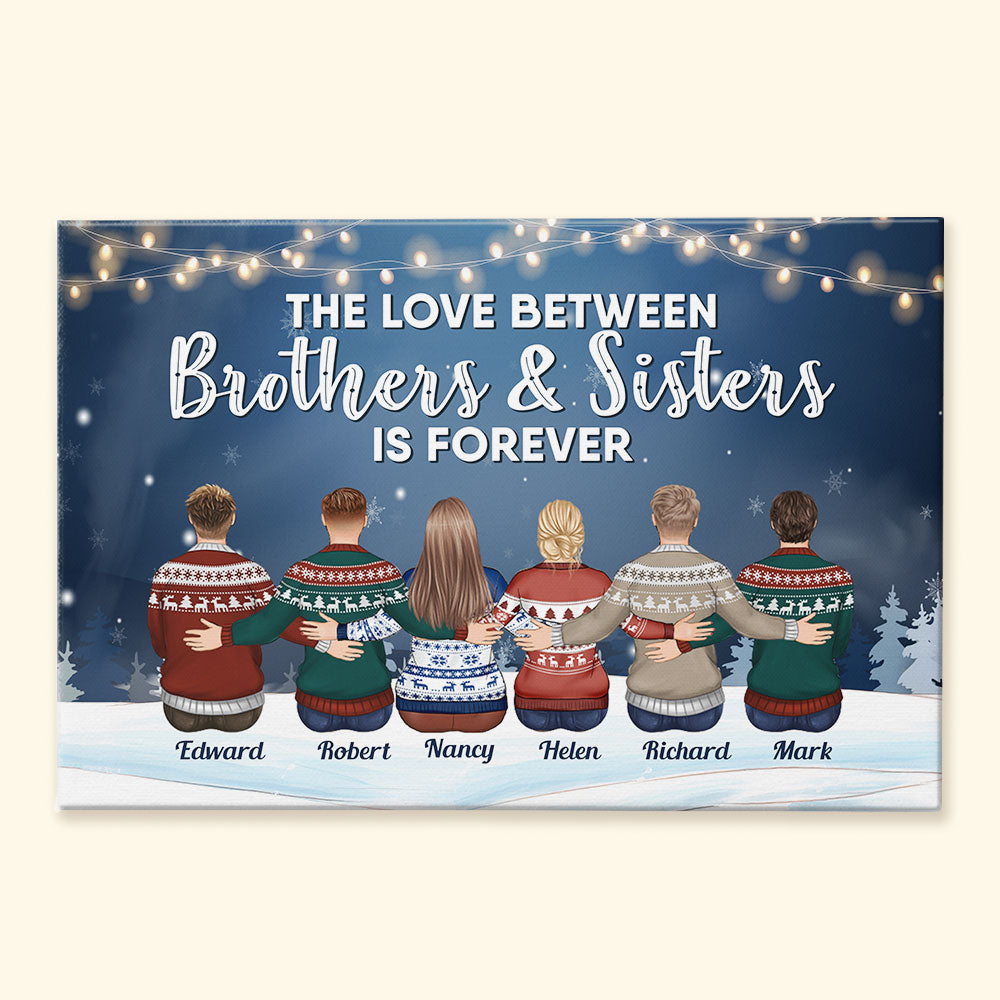 The Love Between Brothers & Sisters Is Forever - Personalized Canvas - Christmas Gift Siblings Canvas For Siblings - Family Hugging