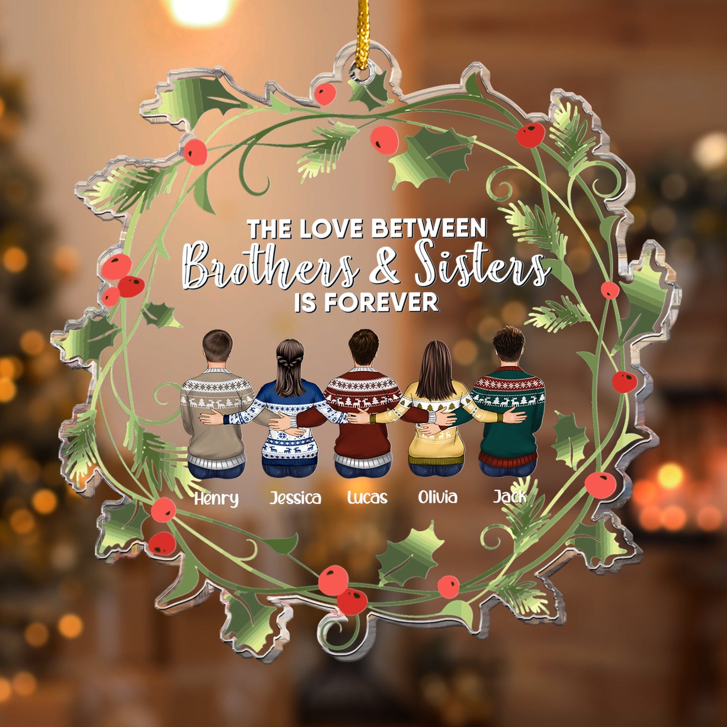 The Love Between Brothers & Sisters Is Forever - Personalized Acrylic Ornament