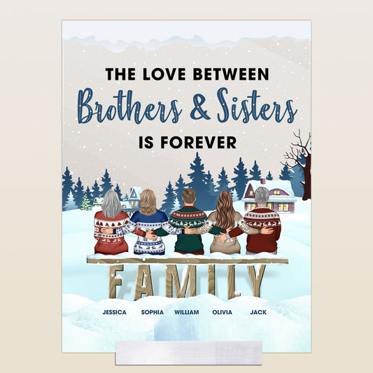 The Love Between Family Is Forever Christmas Eve - Personalized Acrylic Plaque - Christmas Gifts For Family Members, Sisters, Brothers, Mom, Dad