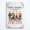 The Love Between Mother And Daughters - Personalized Poster/Wrapped Canvas