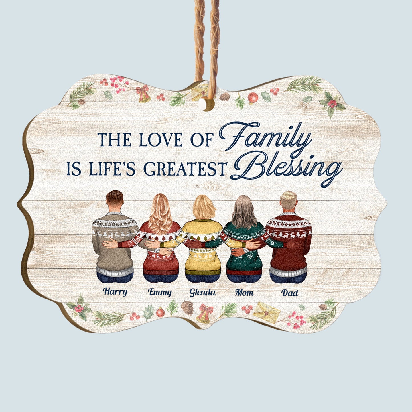 The Love Of Family Is Life's Greatest Blessing - Personalized Aluminum Ornament - Christmas Gift Family Ornament For Dad, Mom, Brothers, Sisters - Family Hugging