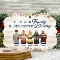 The Love Of Family Is Life's Greatest Blessing - Personalized Aluminum Ornament - Christmas Gift Family Ornament For Dad, Mom, Brothers, Sisters - Family Hugging