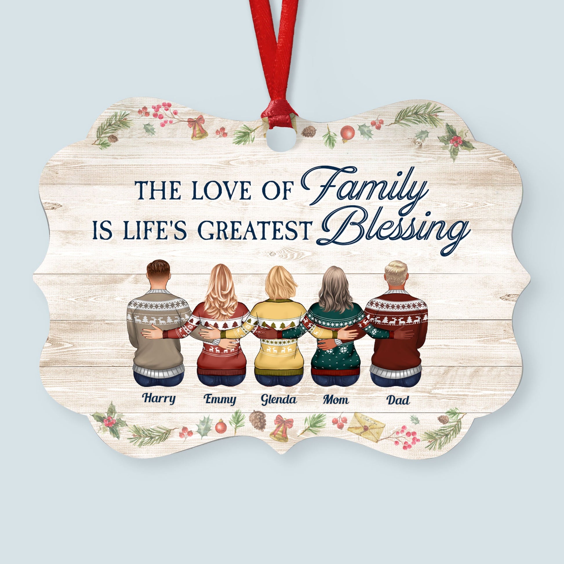 The Love Of Family Is Life's Greatest Blessing - Personalized Aluminum Ornament - Christmas Gift Family Ornament For Dad, Mom, Brothers, Sisters - Family Hugging