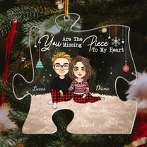 The Missing Piece To My Heart Couples - Personalized Acrylic Ornament