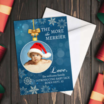 The More The Merrier, Newborn - Personalized Photo Christmas Card