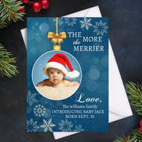 The More The Merrier, Newborn - Personalized Photo Christmas Card