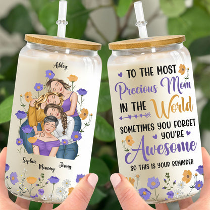 The Most Precious Mom In The World - Personalized Clear Glass Cup