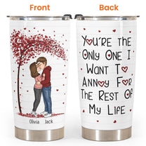 The Only One I Want - Personalized Tumbler Cup - Anniversary, Birthday Gift For Spouse, Lover, Husband, Wife, Boyfriend, Girlfriend